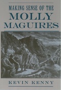 Cover: Making Sense of the Molly Maguires - OUP eBook