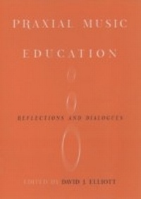Abbildung von: Praxial Music Education - OUP eBook