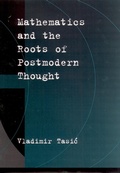 Cover: Mathematics and the Roots of Postmodern Thought - OUP eBook