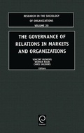 Cover: The Governance of Relations in Markets and Organizations - JAI Press Inc.
