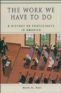 Cover: The Work We Have to Do - OUP eBook