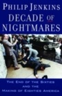 Cover: Decade of Nightmares - Oxford University Press, USA