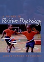 Cover: A Primer in Positive Psychology - OUP eBook