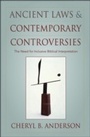 Cover: Ancient Laws and Contemporary Controversies - OUP eBook