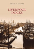 Cover: Liverpool Docks - The History Press Ltd