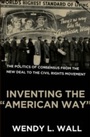 Cover: Inventing the "American Way" - OUP eBook