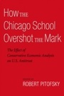 Cover: How the Chicago School Overshot the Mark - OUP eBook