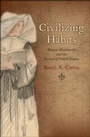 Cover: Civilizing Habits - OUP eBook