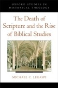 Cover: The Death of Scripture and the Rise of Biblical Studies - OUP eBook