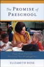 Cover: The Promise of Preschool - OUP eBook