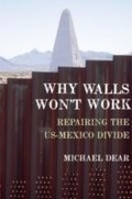 Cover: Why Walls Won't Work - OUP eBook