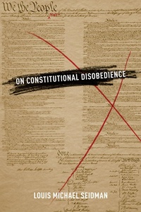 Enlarge image Cover: On Constitutional Disobedience - OUP eBook