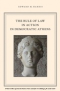 Cover: The Rule of Law in Action in Democratic Athens - OUP eBook