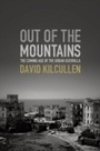 Cover: Out of the Mountains: The Coming Age of the Urban Guerrilla - Oxford University Press, USA