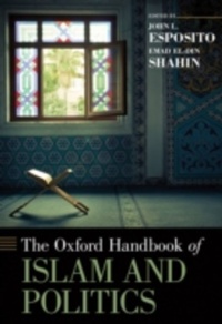 Abbildung von: The Oxford Handbook of Islam and Politics - OUP USA