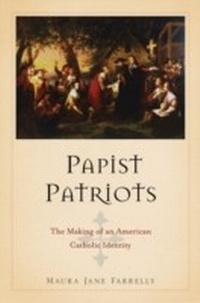 Abbildung von: Papist Patriots - OUP eBook