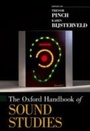 Cover: The Oxford Handbook of Sound Studies - OUP USA