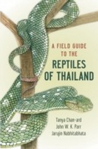 Abbildung von: A Field Guide to the Reptiles of Thailand - OUP eBook