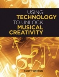 Abbildung von: Using Technology to Unlock Musical Creativity - OUP eBook