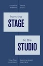 Cover: From the Stage to the Studio - OUP eBook