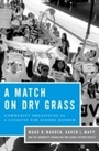 Cover: A Match on Dry Grass - OUP eBook