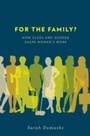Cover: For the Family? - OUP eBook