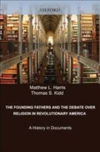 Bild vergrößern Bild: The Founding Fathers and the Debate over Religion in Revolutionary America - OUP eBook