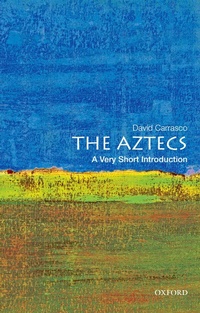 Enlarge image Cover: The Aztecs - OUP eBook