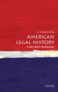 Enlarge image Cover: American Legal History: A Very Short Introduction - Oxford University Press, USA