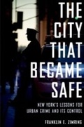 Cover: The City That Became Safe - OUP eBook