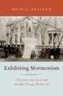 Cover: Exhibiting Mormonism - OUP eBook