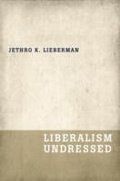 Cover: Liberalism Undressed - Oxford University Press, USA