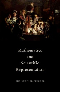 Enlarge image Cover: Mathematics and Scientific Representation - OUP eBook