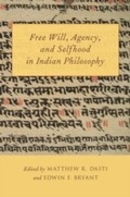 Cover: Free Will, Agency, and Selfhood in Indian Philosophy - OUP eBook