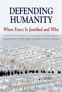 Enlarge image Cover: Defending Humanity - OUP eBook