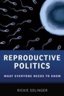 Cover: Reproductive Politics - OUP eBook