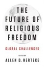 Cover: Future of Religious Freedom - Oxford University Press, USA