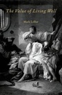 Cover: The Value of Living Well - OUP eBook