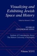 Cover: Visualizing and Exhibiting Jewish Space and History - OUP eBook