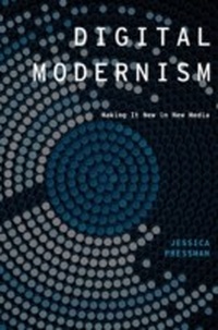 Enlarge image Cover: Digital Modernism - OUP eBook