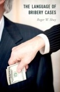 Cover: The Language of Bribery Cases - OUP eBook