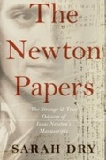 Cover: Newton Papers: The Strange and True Odyssey of Isaac Newton's Manuscripts - Oxford University Press, USA