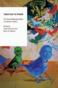 Enlarge image Cover: Tweeting to Power - OUP eBook
