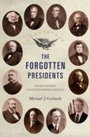 Cover: The Forgotten Presidents - OUP eBook