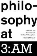Cover: Philosophy at 3:AM: Questions and Answers with 25 Top Philosophers - Oxford University Press, USA