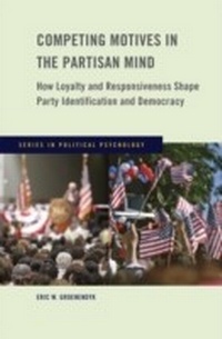 Abbildung von: Competing Motives in the Partisan Mind - OUP eBook