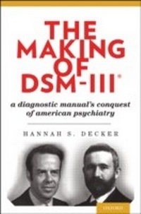 Enlarge image Cover: The Making of DSM-III® - OUP eBook