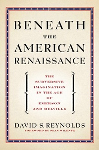 Enlarge image Cover: Beneath the American Renaissance - OUP eBook