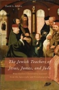 Abbildung von: The Jewish Teachers of Jesus, James, and Jude - OUP eBook