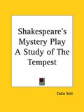 Cover: Shakespeare's Mystery Play a Study of the Tempest (1921) - Kessinger Publishing Co